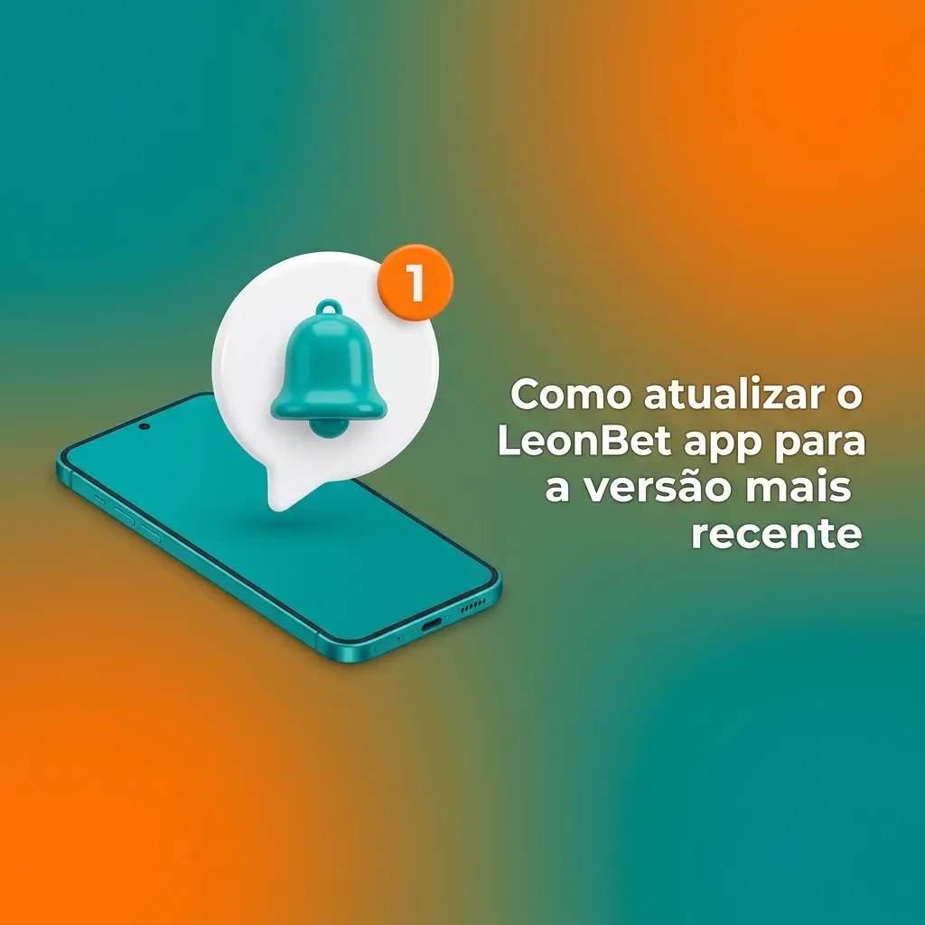 Passos para atualizar o app LeonBet no Android e iOS (PWA), com foco em baixar a versão mais recente e manter login